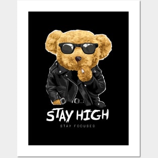 STAY HIGH, STAY FOCUSED TEDDY Posters and Art